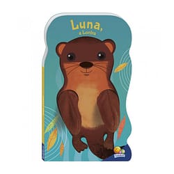 Livro Infantil Animais Dedoche Luna, a Lontra
