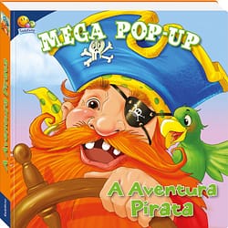 Livro Infantil Mega Pop-up: A Aventura Pirata