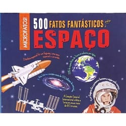Livro Infantil 500 Fatos Fantásticos Sobre O Espaço