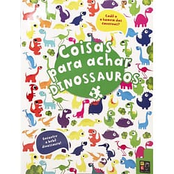 Livro Infantil Coisas para Achar Dinossauros