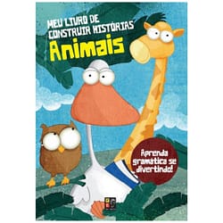 Livro Infantil Meu Livro de Construir Histórias Animais
