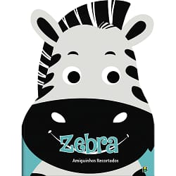 Livro Infantil Amiguinhos Recortados Zebra